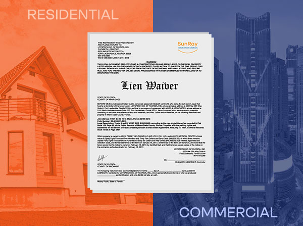 Lien Waivers in Residential vs. Commercial Construction: What You Need to Know