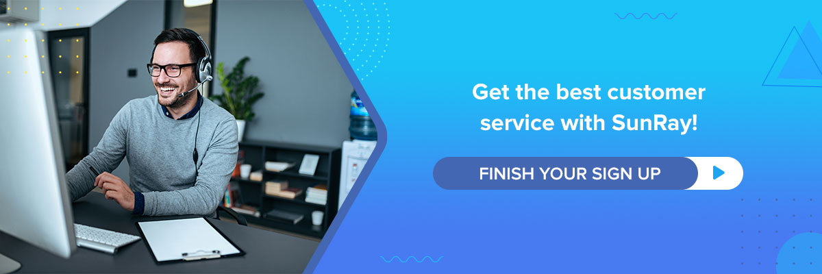 the best customer service with SunRay