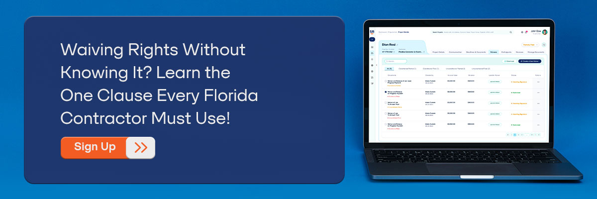 waiving rights without knowing it ? learn the one caluse every florida contractor must use