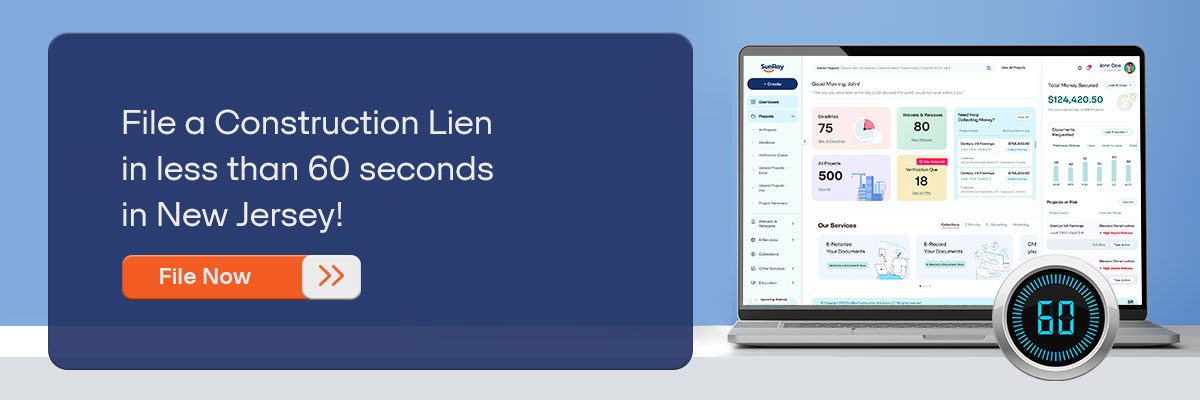 CTA – File a Construction Lien in less than 60 seconds in New Jersey! - File Now 