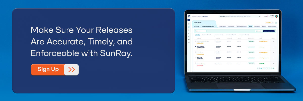 CTA - Make Sure Your Releases Are Accurate, Timely, and Enforceable with SunRay. - Sign Up