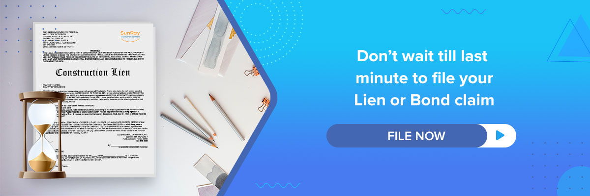 file your Lien or Bond Claim