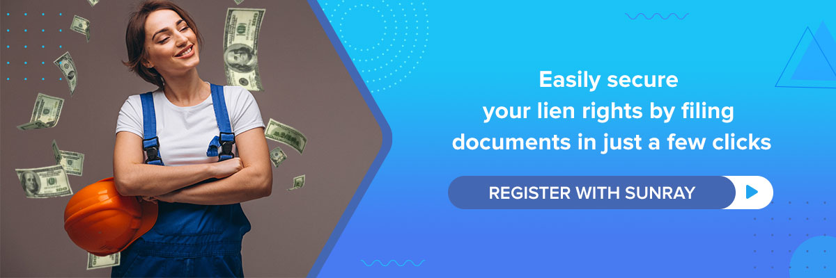 easily secure your lien rights