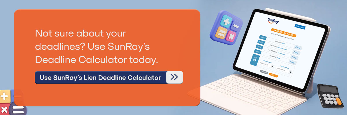 CTA - Not sure about your deadlines? Use SunRay’s Deadline Calculator today. - Calculate your deadlines now. 