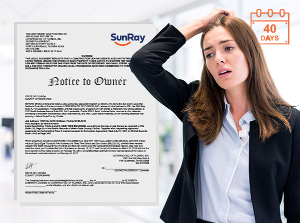 Wait, What? I Only Have 40 Days to Send My Notice to Owner in Florida?