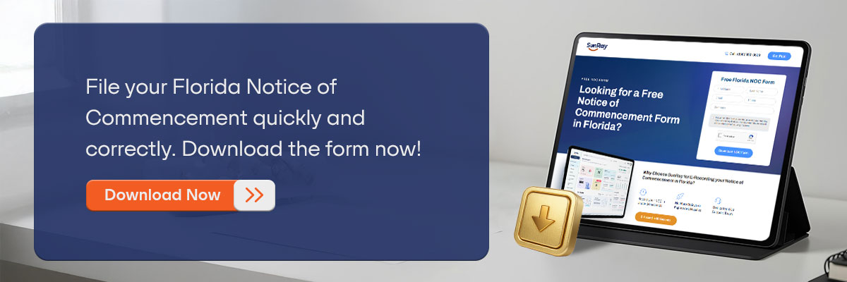 CTA - File your Florida Notice of Commencement quickly and correctly. Download the form now! - Download Now  