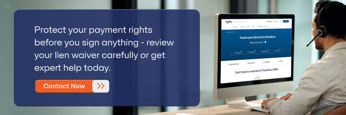 CTA - Protect your payment rights before you sign anything—review your lien waiver carefully or get expert help today. - Contact Now