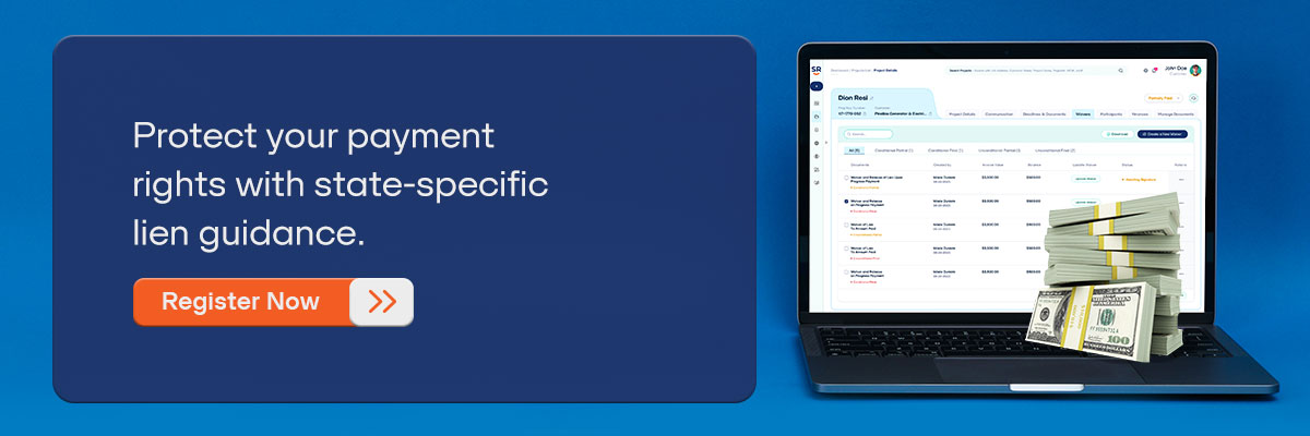 CTA 1 - Protect your payment rights with state-specific lien guidance. -  Register Now 
