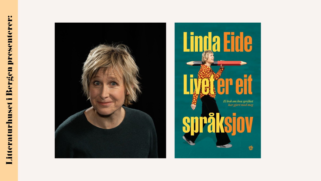 Sleppfest for Linda Eides Livet er eit språksjov. Ei bok om kva språket har gjort med meg