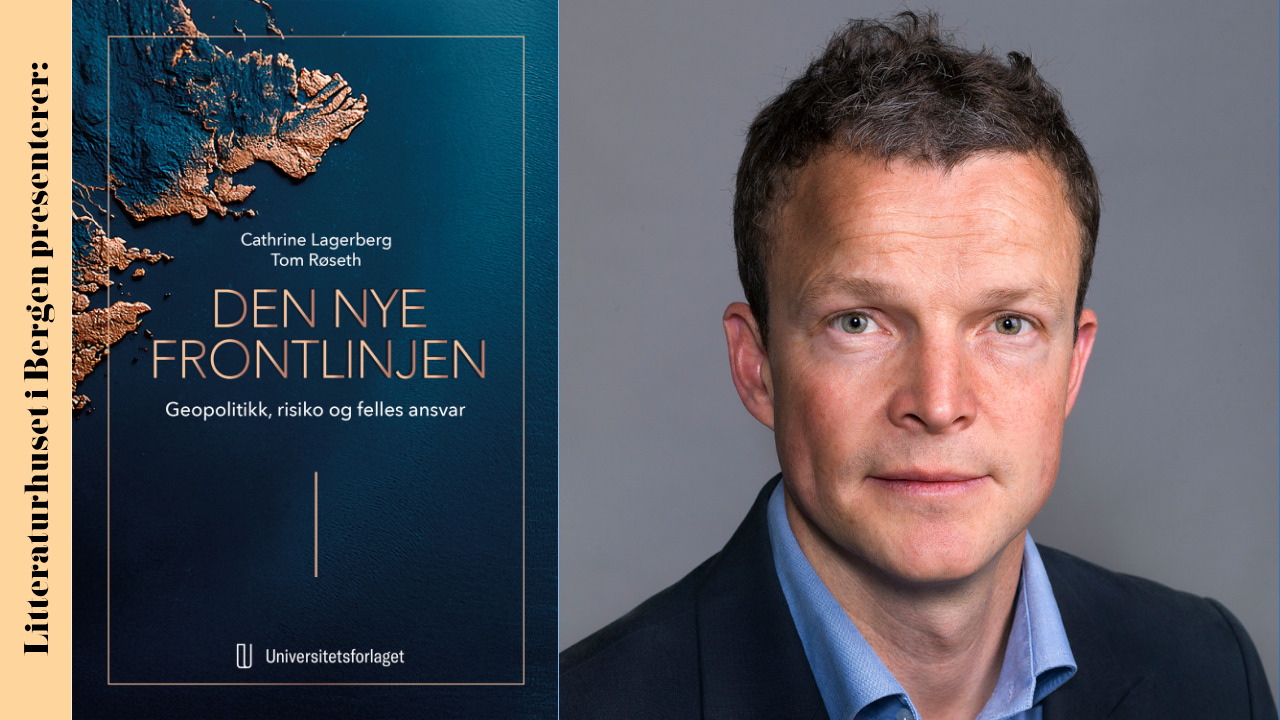 Noreg i ei ny tid: Den nye frontlinjen. Geopolitikk, risiko og felles ansvar