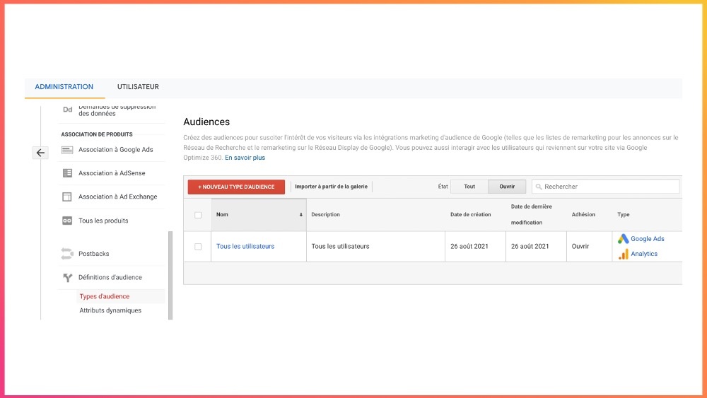 Créer ses audiences de remarketing sur Google Analytics.