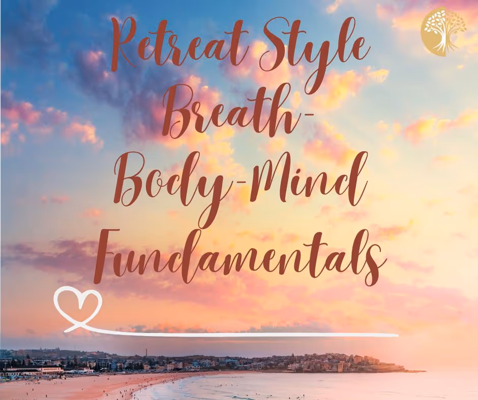 Text on a beach sunset background reads: "Retreat Style Breath-Body-Mind Fundamentals" with a heart design.
