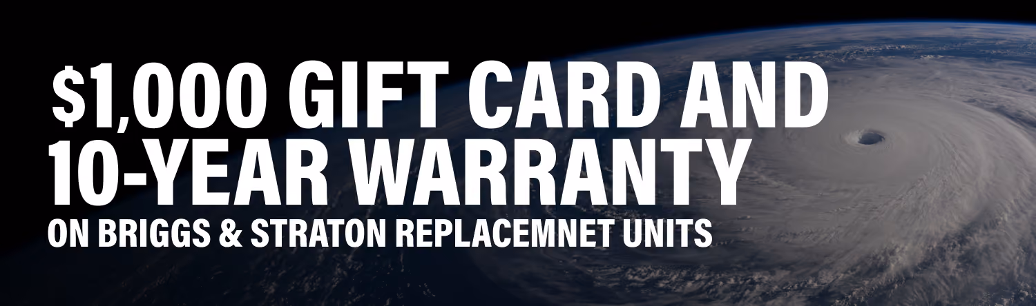 Briggs generator promotion image stating you can get a 1k gift card and 10 year warranty
