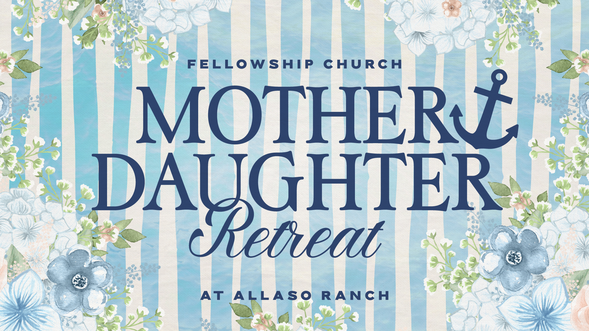 Mother Daughter Retreat 2025