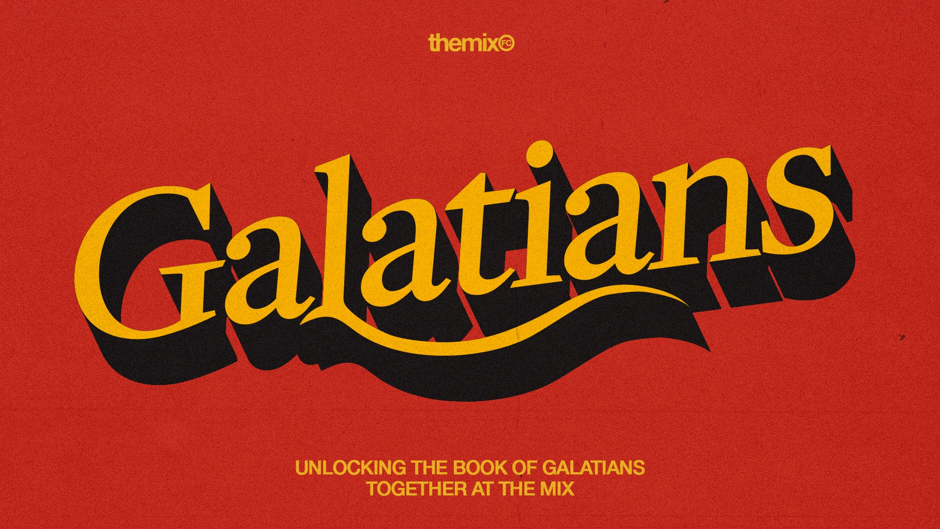 Galatians - Week 2