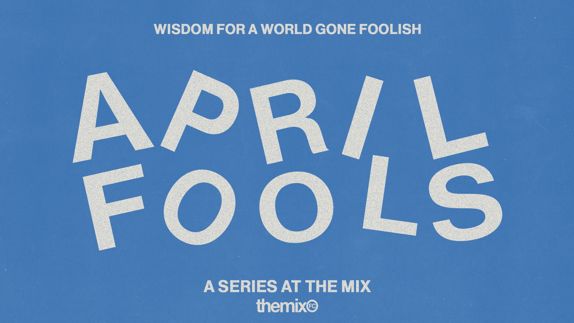 April Fools - Week 2