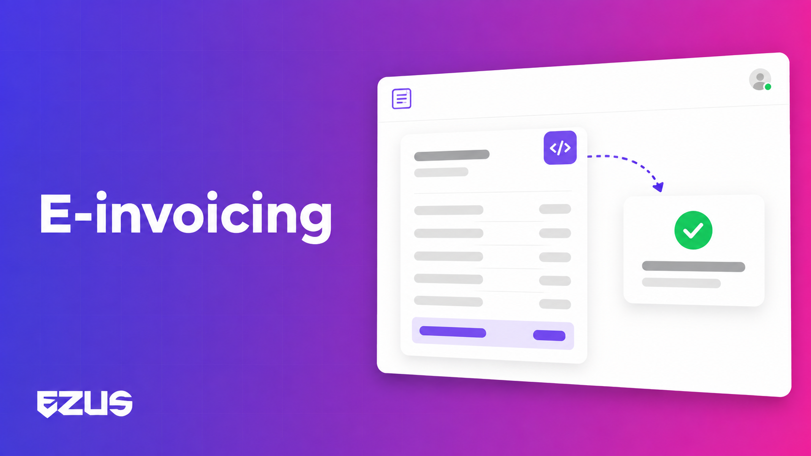 E-invoicing: what changes for your agency and what Ezus handles