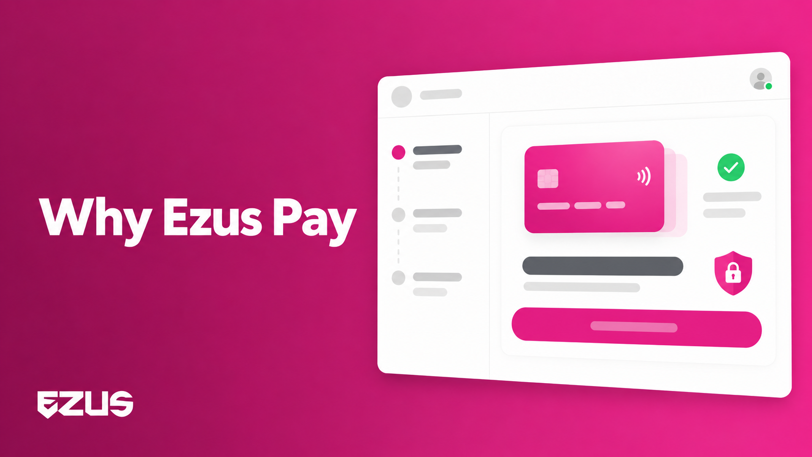 Perché abbiamo costruito Ezus Pay, la nostra piattaforma di pagamento