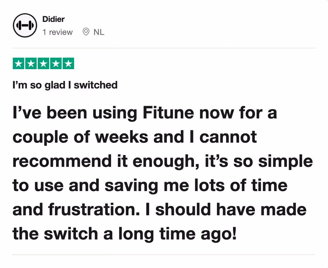 The image contains a screenshot of a customer review from a person named Tom, dated August 17, 2020, with a 5-star rating. The review is titled "An amazing booking system" and reads:  "I considered many different booking systems for my fitness business - but none of them offered the simplicity and user clarity that Fitune offers. I run a small Pilates study and it's truly is an all-in-one solution for my business. My customers love it and it has definitely helped my increase my membership sales and one-off bookings."
