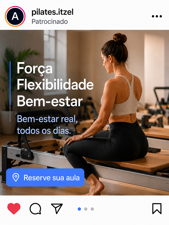 Instagram ad for pilates.itzel showing a woman on a reformer machine with text promoting strength, flexibility, and well‑being.