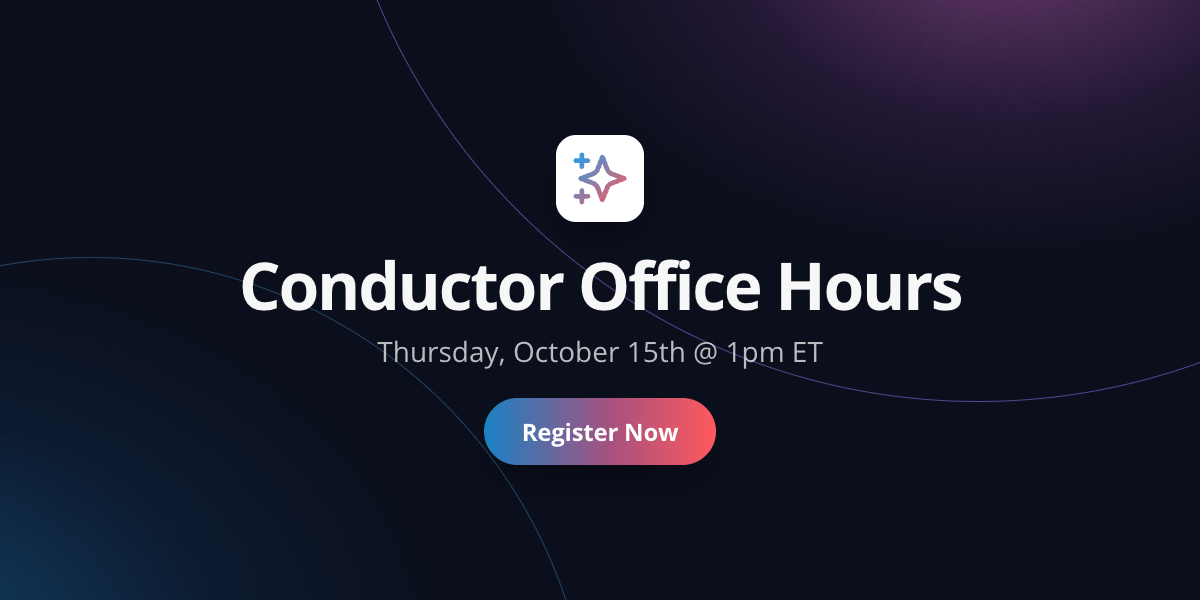 Conductor Office Hours October: See What's New!