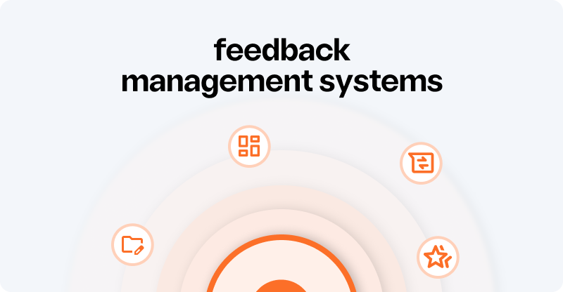 Best Customer Feedback Management Systems in 2025