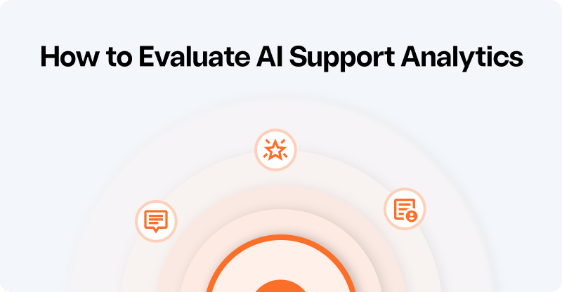 How to Evaluate AI Support Analytics: 5 Questions Most Vendors Can’t Answer