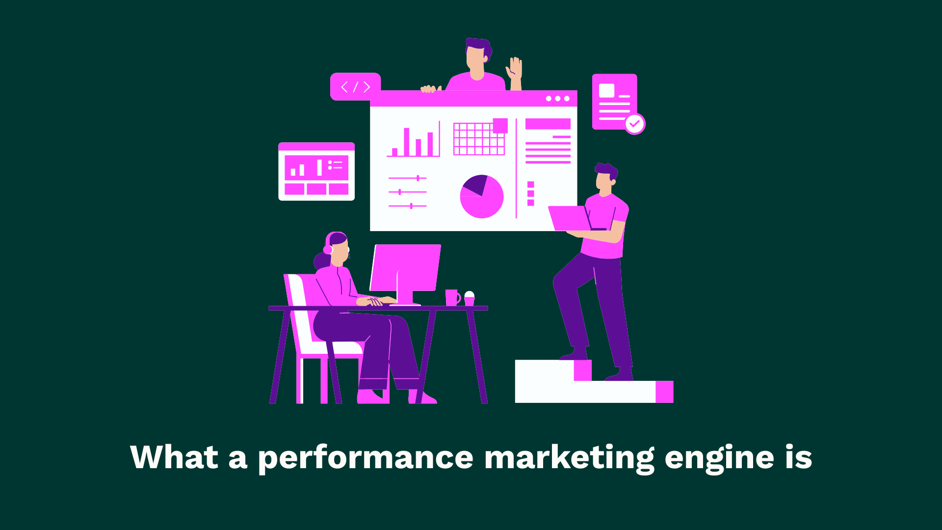 What a performance marketing engine is