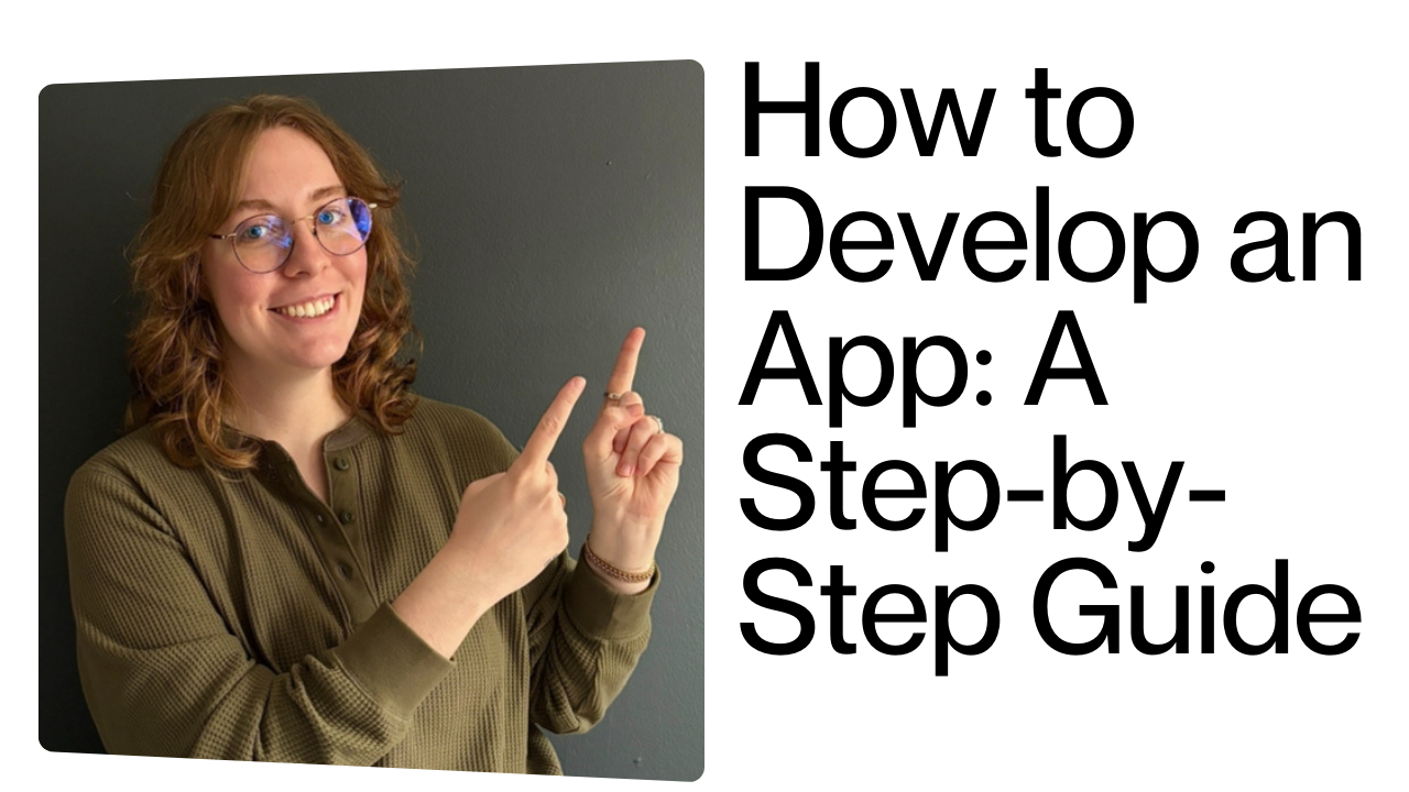 How To Develop an App
