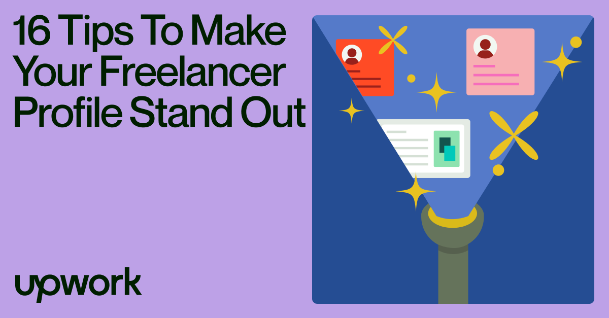 16 Tips To Make Your Freelancer Profile Stand Out