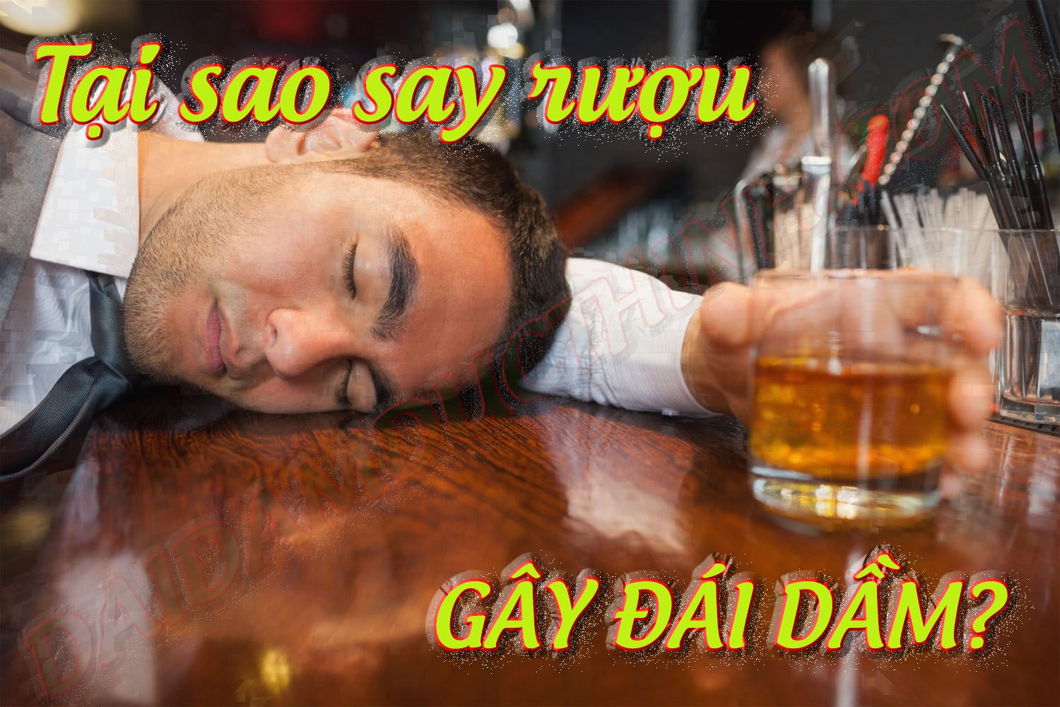 Lý giải nguyên nhân say rượu đái dầm