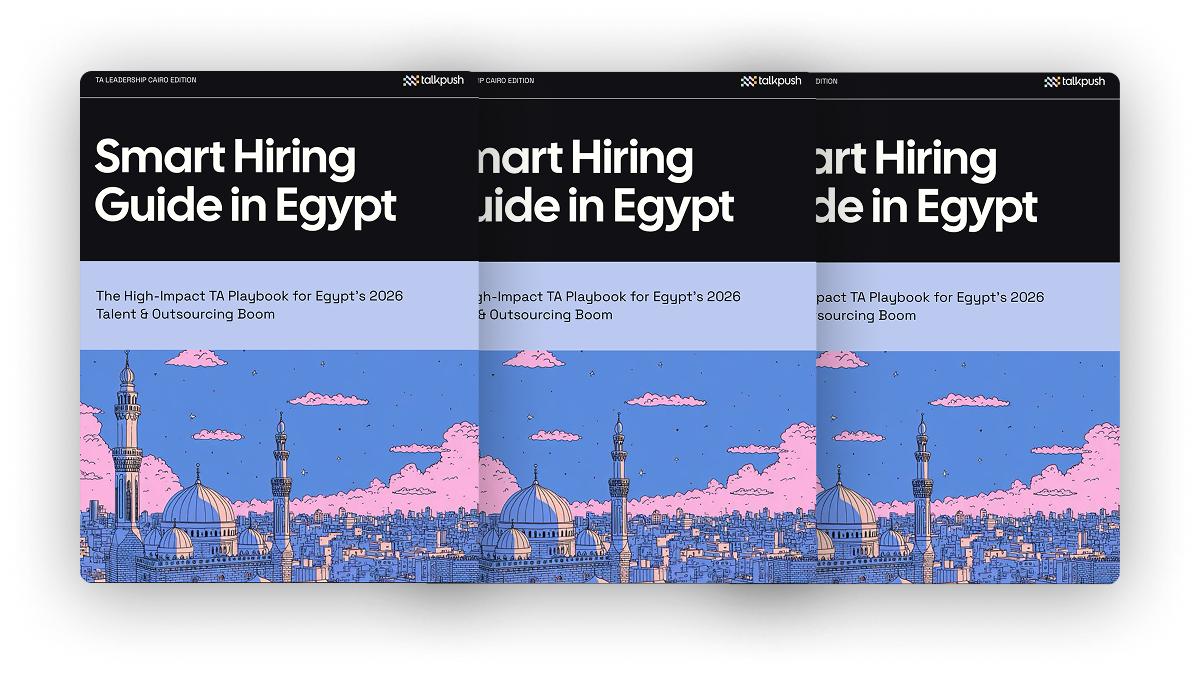 The high-impact TA playbook for Egypt’s 2026 talent and outsourcing boom.
