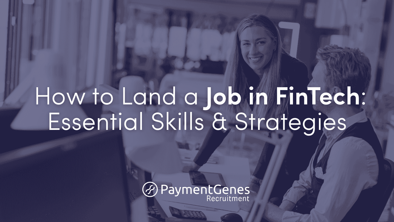 How to Land a Job in FinTech: Essential Skills & Strategies for 2025
