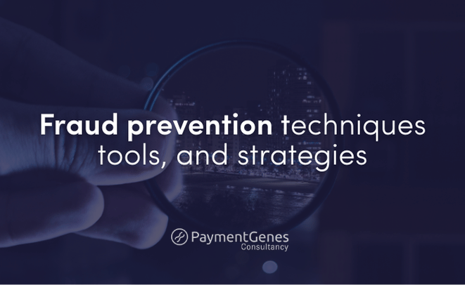 Fraud prevention techniques tools, and strategies