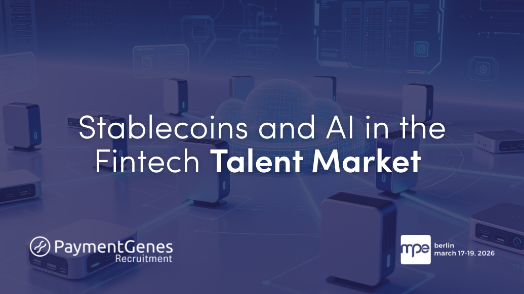 How Stablecoins and AI Are Reshaping the Fintech Talent Market