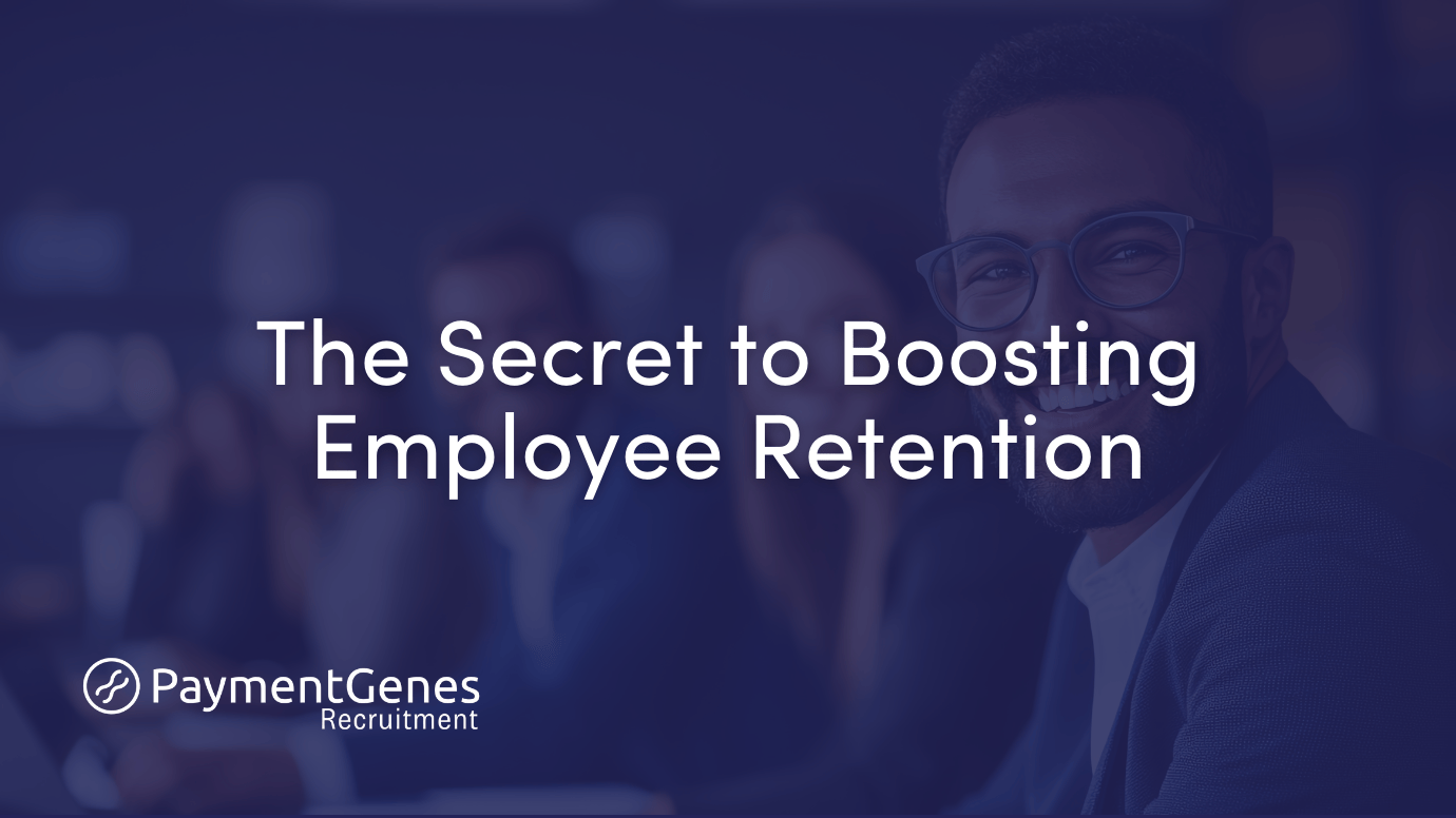 From Candidate to Advocate: How Employee Experience Drives Retention in Payments