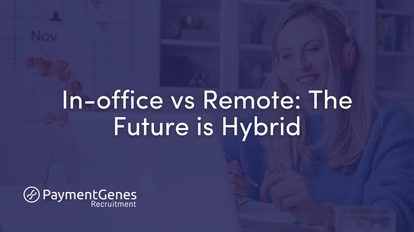 Navigating the Hybrid Divide: Balancing In-Office and Remote Work in the Payments Industry