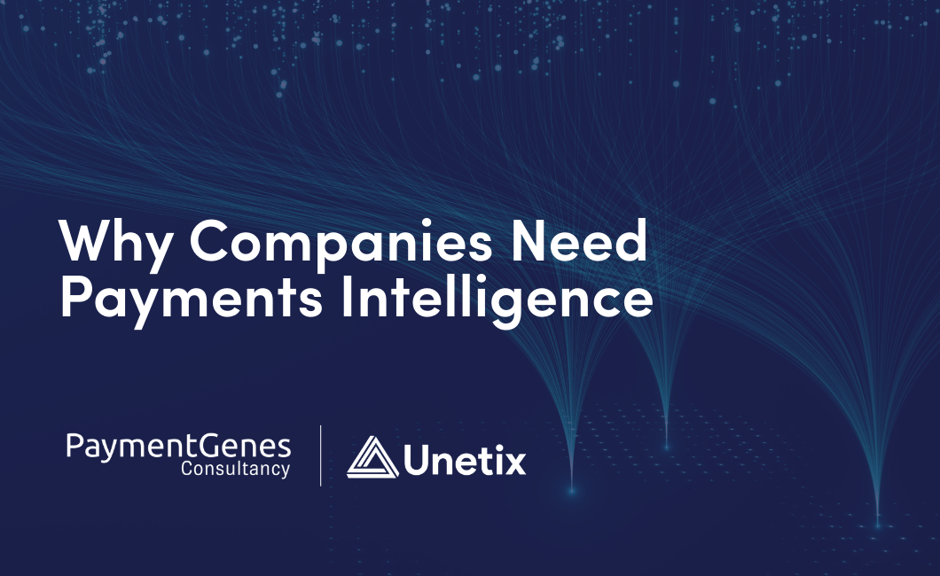 From Payments Fragmentation to Clarity: A Conversation with Unetix CEO Nick Dobson, with logos of PaymentGenes and Unetix
