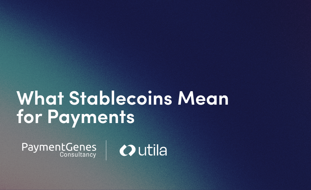From Crypto to Core Infrastructure: What Stablecoins Mean for Payments