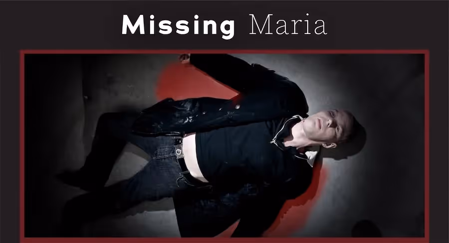 Missing Maria, Thriller, Psychological, Mystery, Fiction, Entertainment, Dark, Missing, Missing Persons, Crime, Trauma, Drama, Little Devil Inside, Winnipeg, Manitoba, Canada, Kindle, Amazon, e-reader, Canadian Author