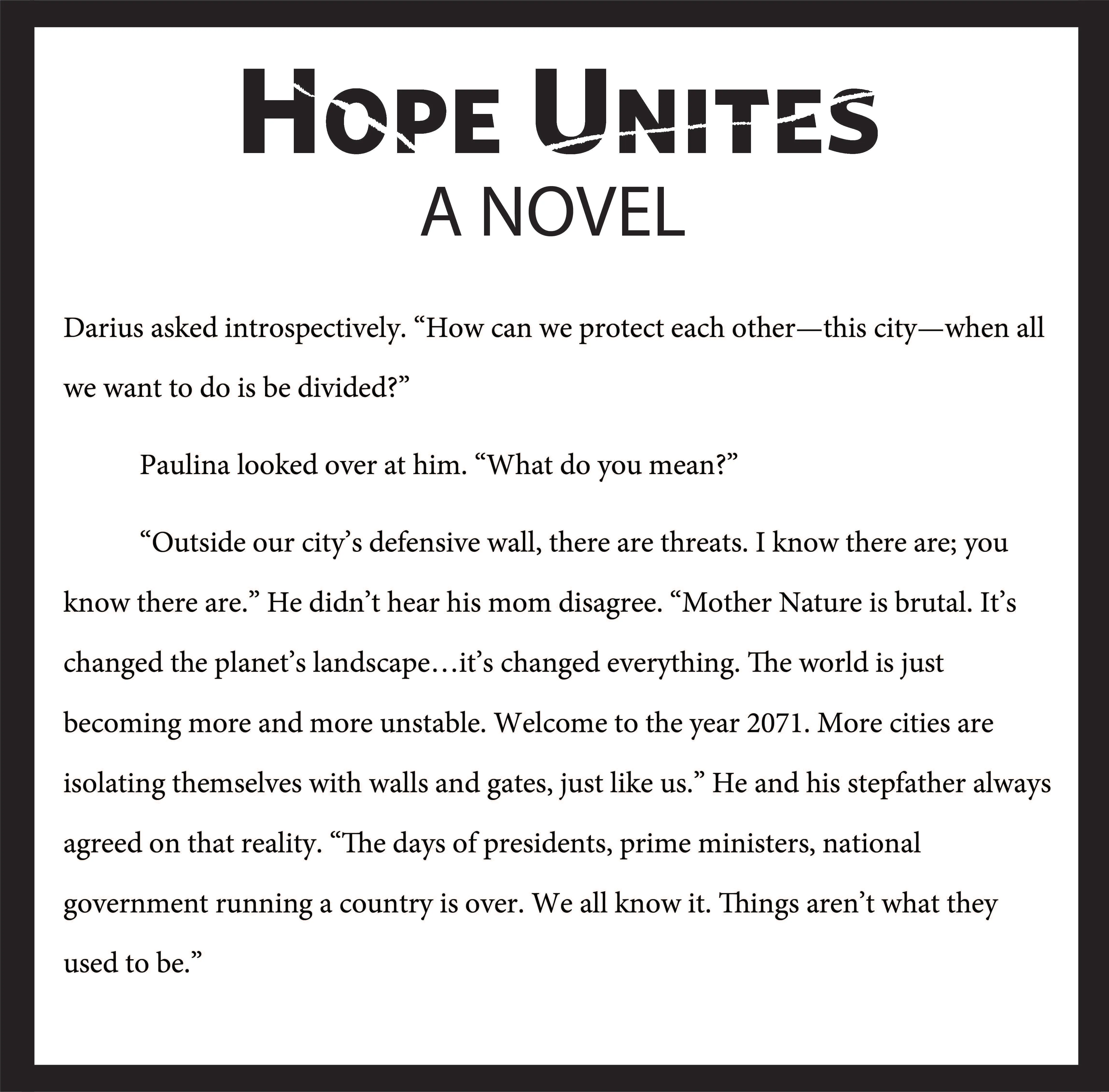 Hope Unites, Dystopian, Psychological, Thriller, Action, Fiction, Entertainment, Future, Female, Female Lead, Disabled, Amputee, Climate Change, Winnipeg, Manitoba, Canada, Kindle, Amazon, e-reader, Canadian Author