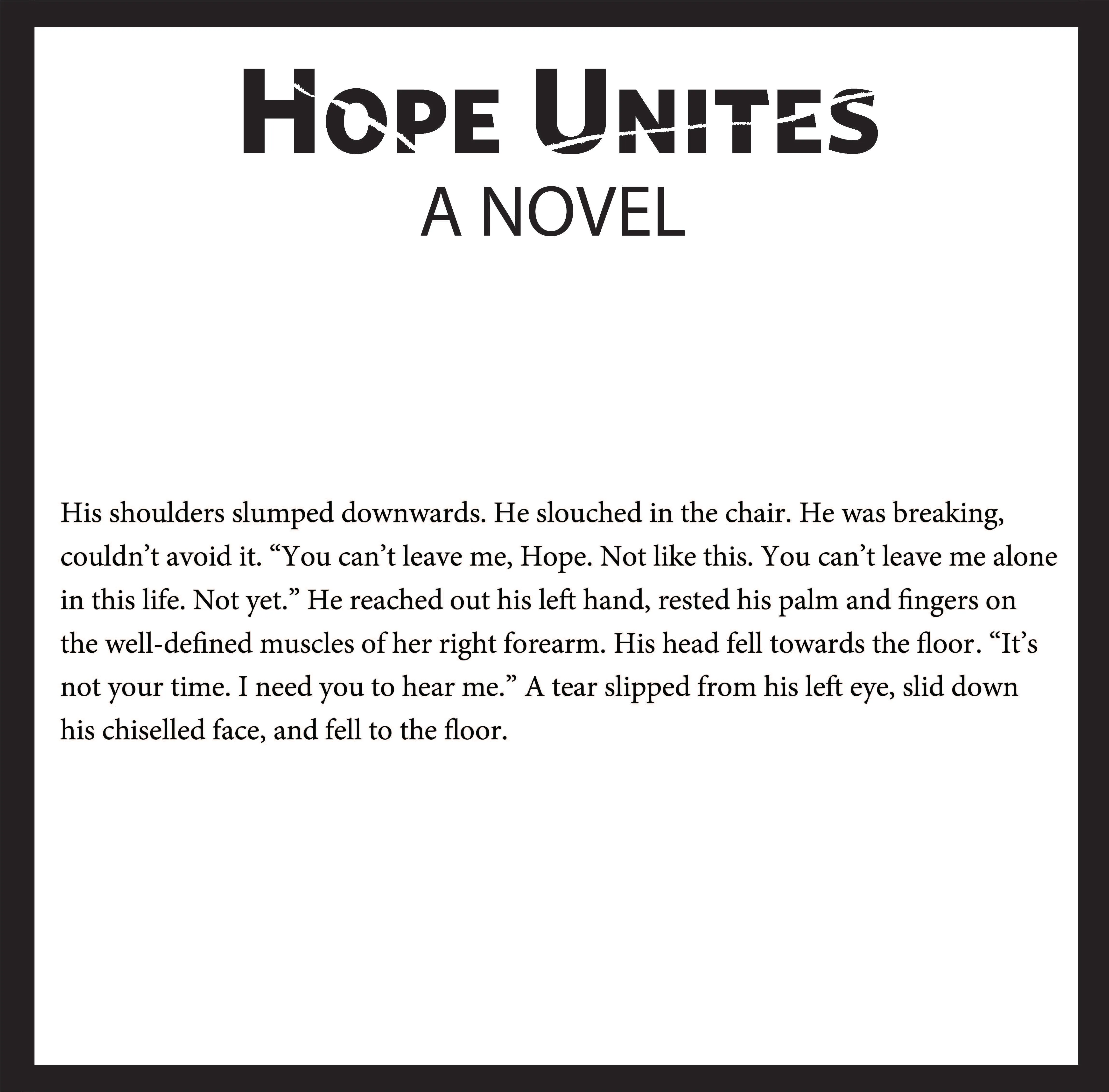 Hope Unites, Dystopian, Psychological, Thriller, Action, Fiction, Entertainment, Future, Female, Female Lead, Disabled, Amputee, Climate Change, Winnipeg, Manitoba, Canada, Kindle, Amazon, e-reader, Canadian Author