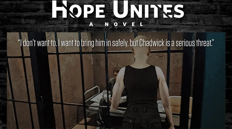 Hope Unites, Dystopian, Psychological, Thriller, Action, Fiction, Entertainment, Future, Female, Female Lead, Disabled, Amputee, Climate Change, Winnipeg, Manitoba, Canada, Kindle, Amazon, e-reader, Canadian Author