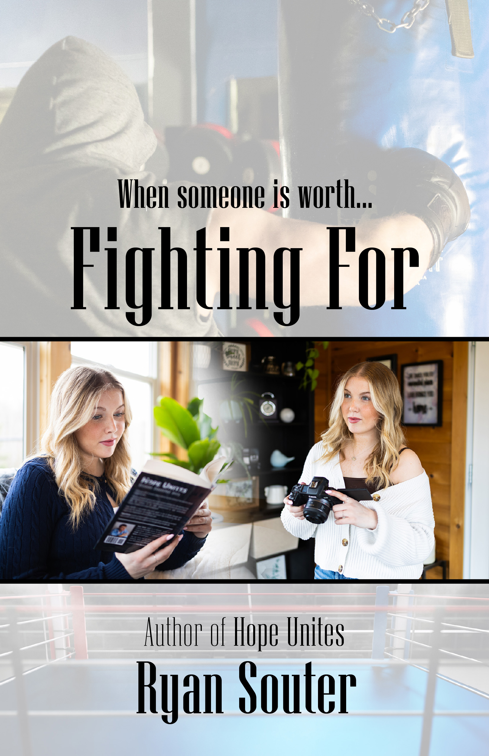 Fighting For, Fiction, Entertainment, Male Lead, Teenage Daughter, Boxing, Family Story, Winnipeg, Manitoba, Canada, Kindle, Amazon, e-reader, Canadian Author