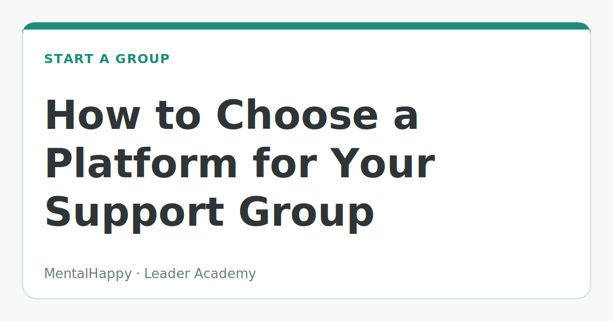 How to Choose a Platform for Your Support Group
