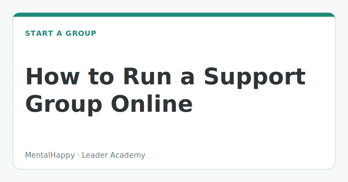 How to Run a Support Group Online