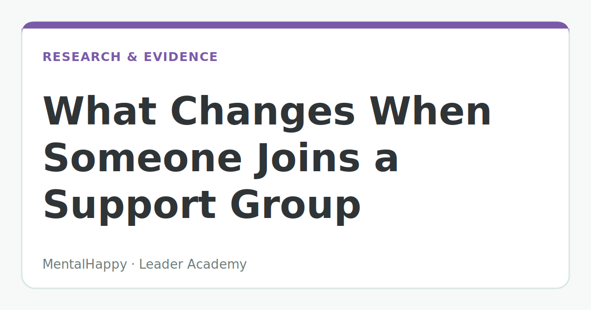 What Changes When Someone Joins a Support Group