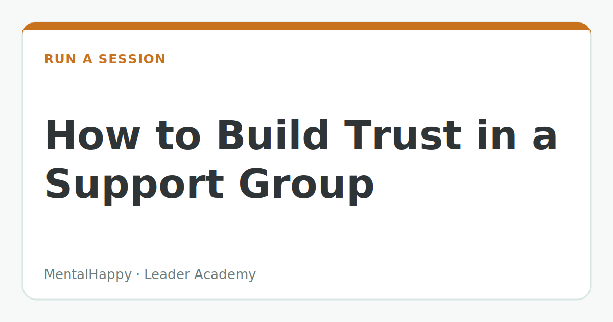 How to Build Trust in a Support Group