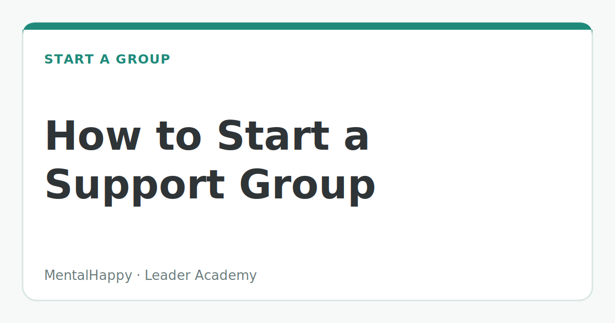 How to Start a Support Group
