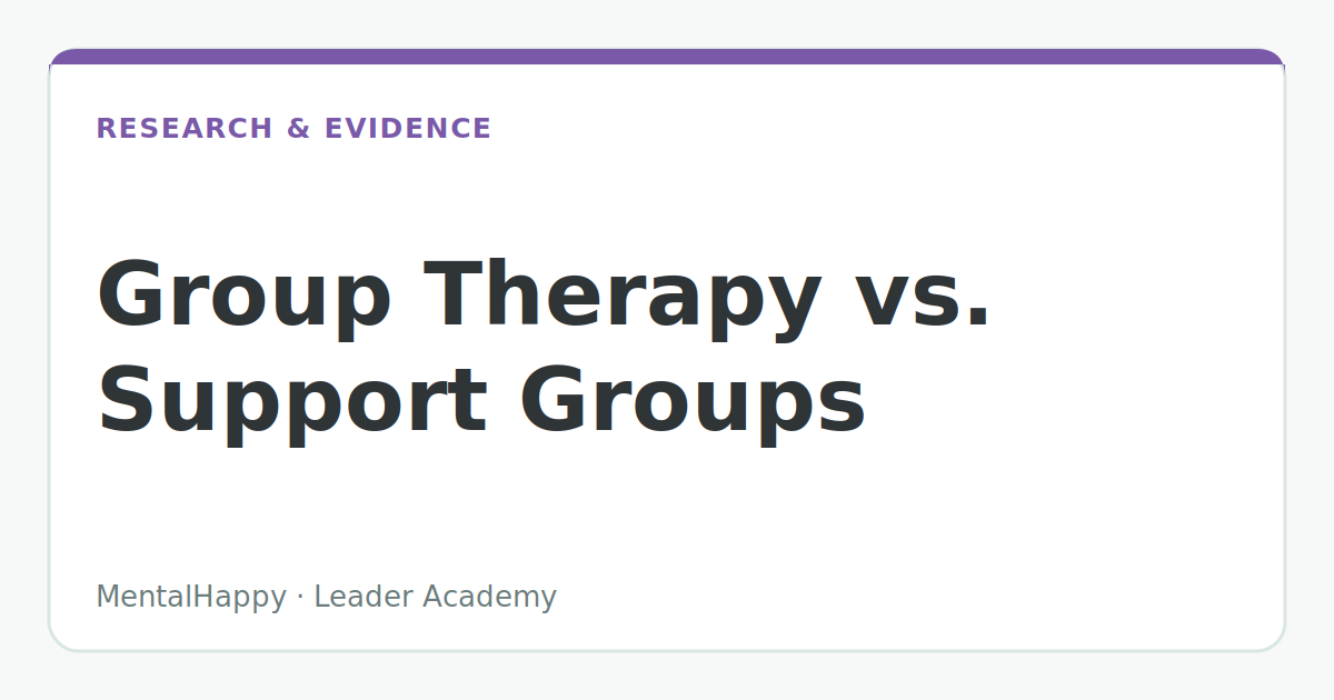 Group Therapy vs. Support Groups: What's the Difference?